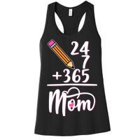 24 7 365 Days Mom Women's Racerback Tank