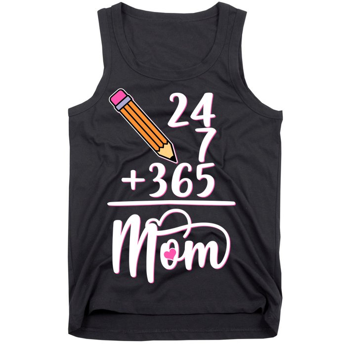 24 7 365 Days Mom Tank Top