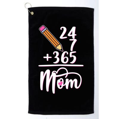 24 7 365 Days Mom Golf Towel