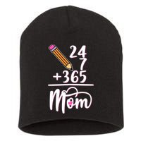 24 7 365 Days Mom Short Acrylic Beanie