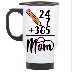 24 7 365 Days Mom Stainless Steel Travel Mug