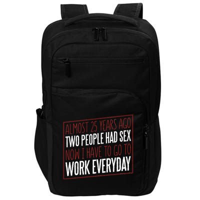 25th Birthday Funny Impact Tech Backpack