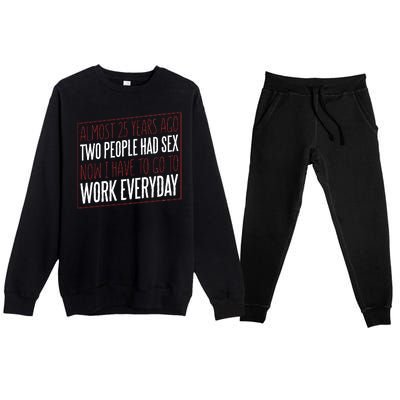 25th Birthday Funny Premium Crewneck Sweatsuit Set