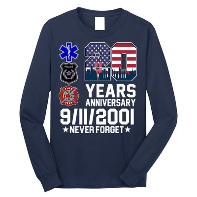 20th Anniversary 9/11/2001 Never Forget 911 Long Sleeve Shirt