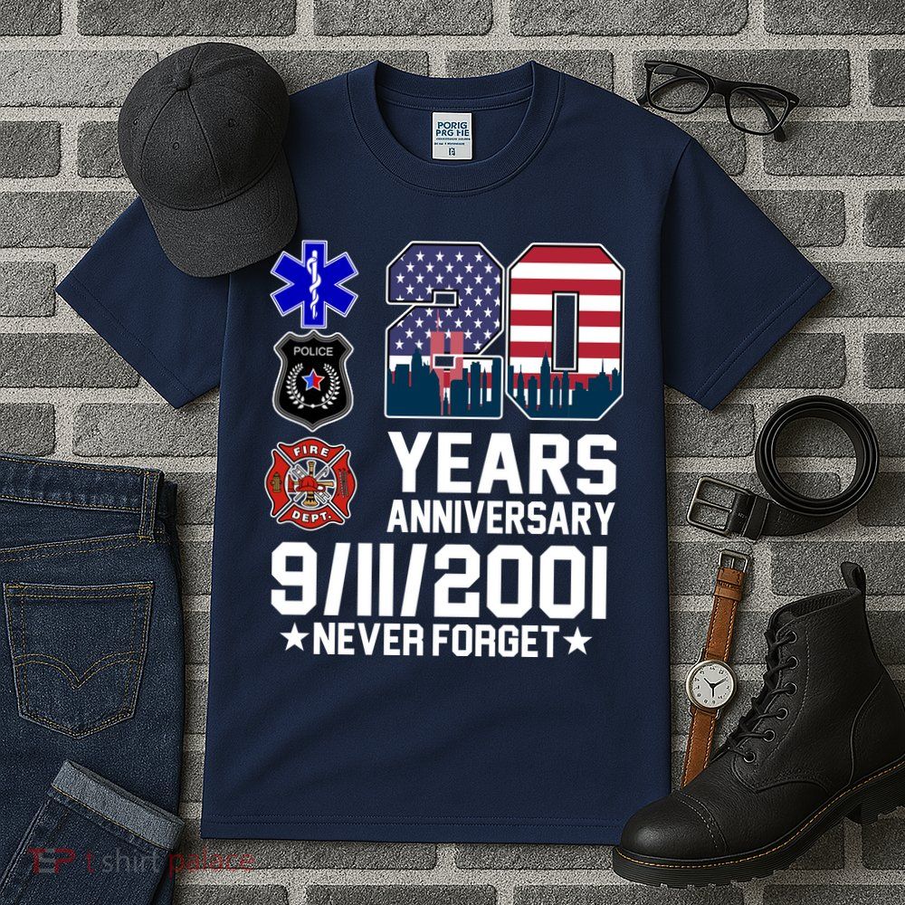 20th Anniversary 9/11/2001 Never Forget 911 Tall T-Shirt