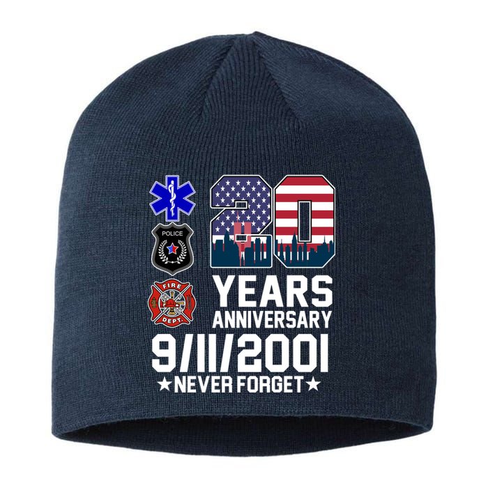 20th Anniversary 9/11/2001 Never Forget 911 Sustainable Beanie