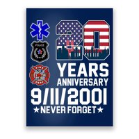 20th Anniversary 9/11/2001 Never Forget 911 Poster