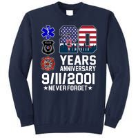 20th Anniversary 9/11/2001 Never Forget 911 Tall Sweatshirt