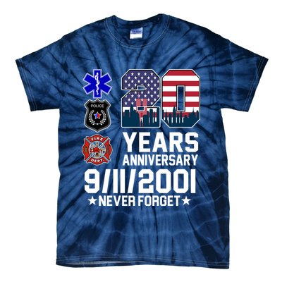 20th Anniversary 9/11/2001 Never Forget 911 Tie-Dye T-Shirt