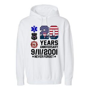 20th Anniversary 9/11/2001 Never Forget 911 Garment-Dyed Fleece Hoodie