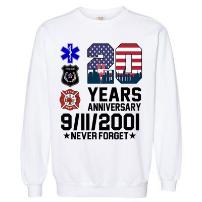 20th Anniversary 9/11/2001 Never Forget 911 Garment-Dyed Sweatshirt