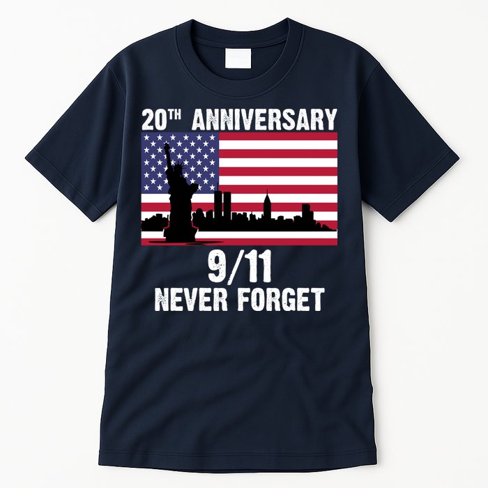 20th Anniversary 9/11 Tribute Never Forget US Flag New York Tall T-Shirt