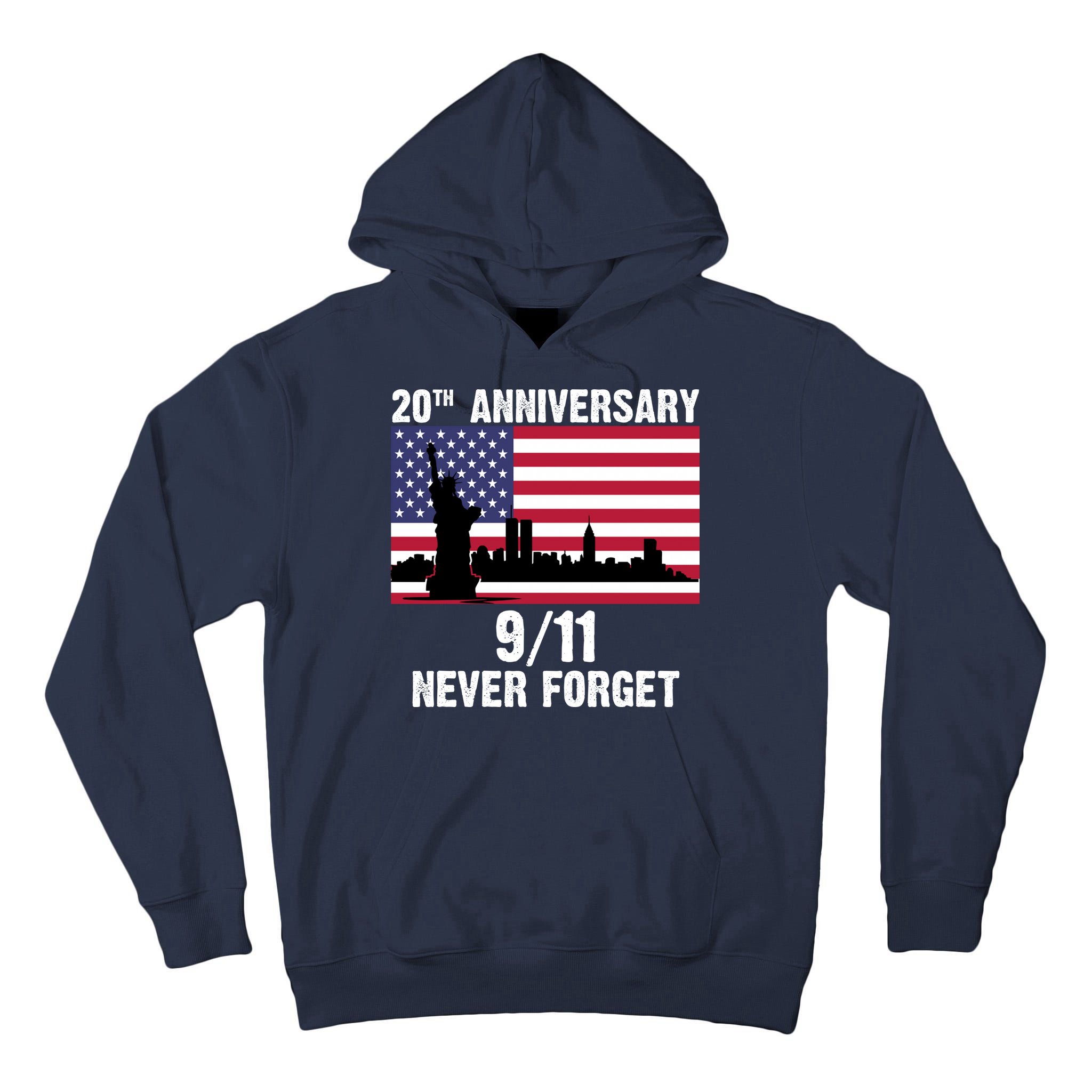 20th Anniversary 9/11 Tribute Never Forget US Flag New York Tall Hoodie