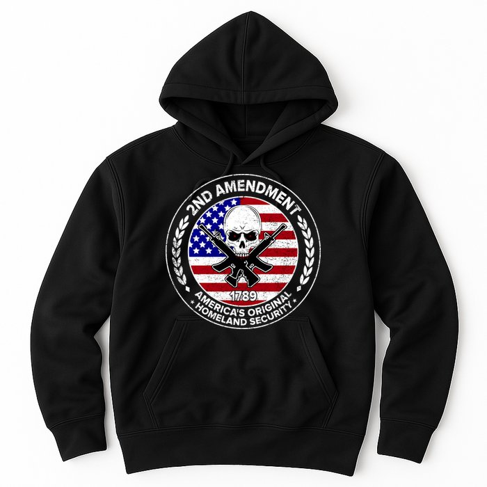2nd Amendment America's Original Homeland Security 1789 Hoodie