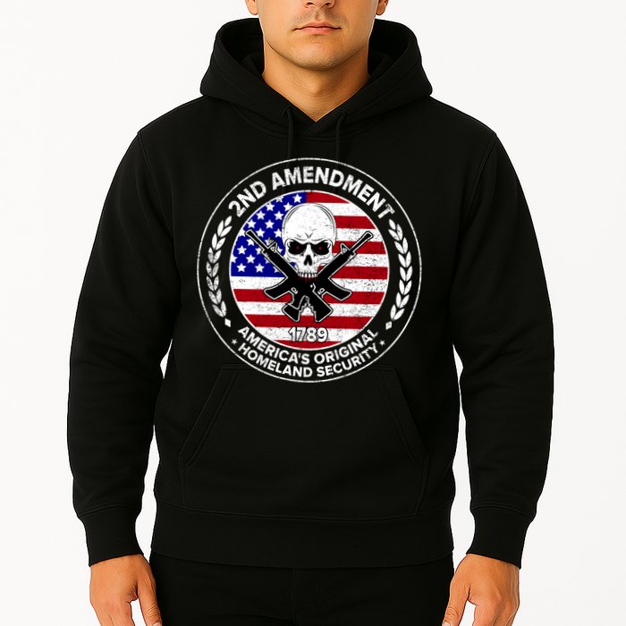 2nd Amendment America's Original Homeland Security 1789 Hoodie