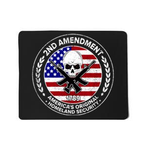 2nd Amendment America's Original Homeland Security 1789 Mousepad