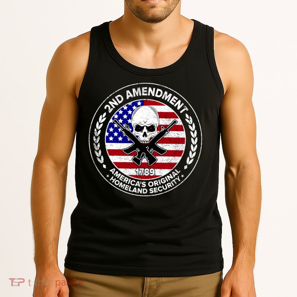 2nd Amendment America's Original Homeland Security 1789 Tank Top