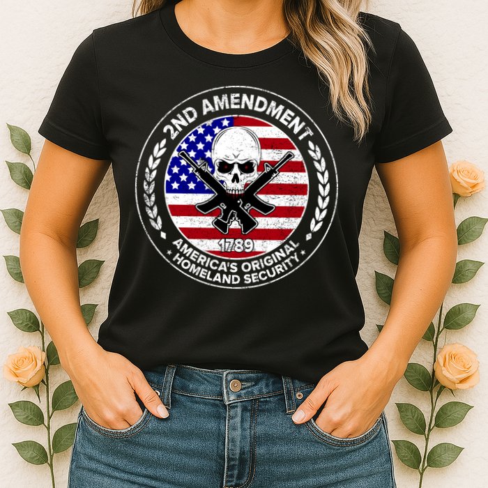 2nd Amendment America's Original Homeland Security 1789 Womens T-Shirt