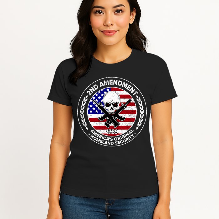 2nd Amendment America's Original Homeland Security 1789 Womens T-Shirt