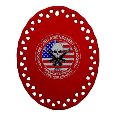 2nd Amendment America's Original Homeland Security 1789 Ceramic Oval Ornament