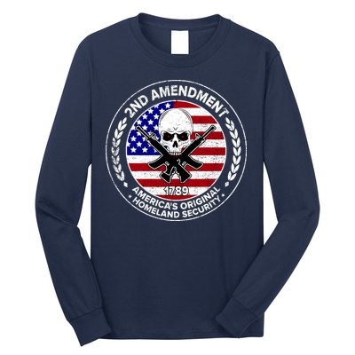 2nd Amendment America's Original Homeland Security 1789 Front And Back Long Sleeve Shirt