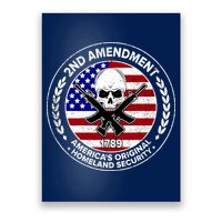 2nd Amendment America's Original Homeland Security 1789 Front And Back Poster