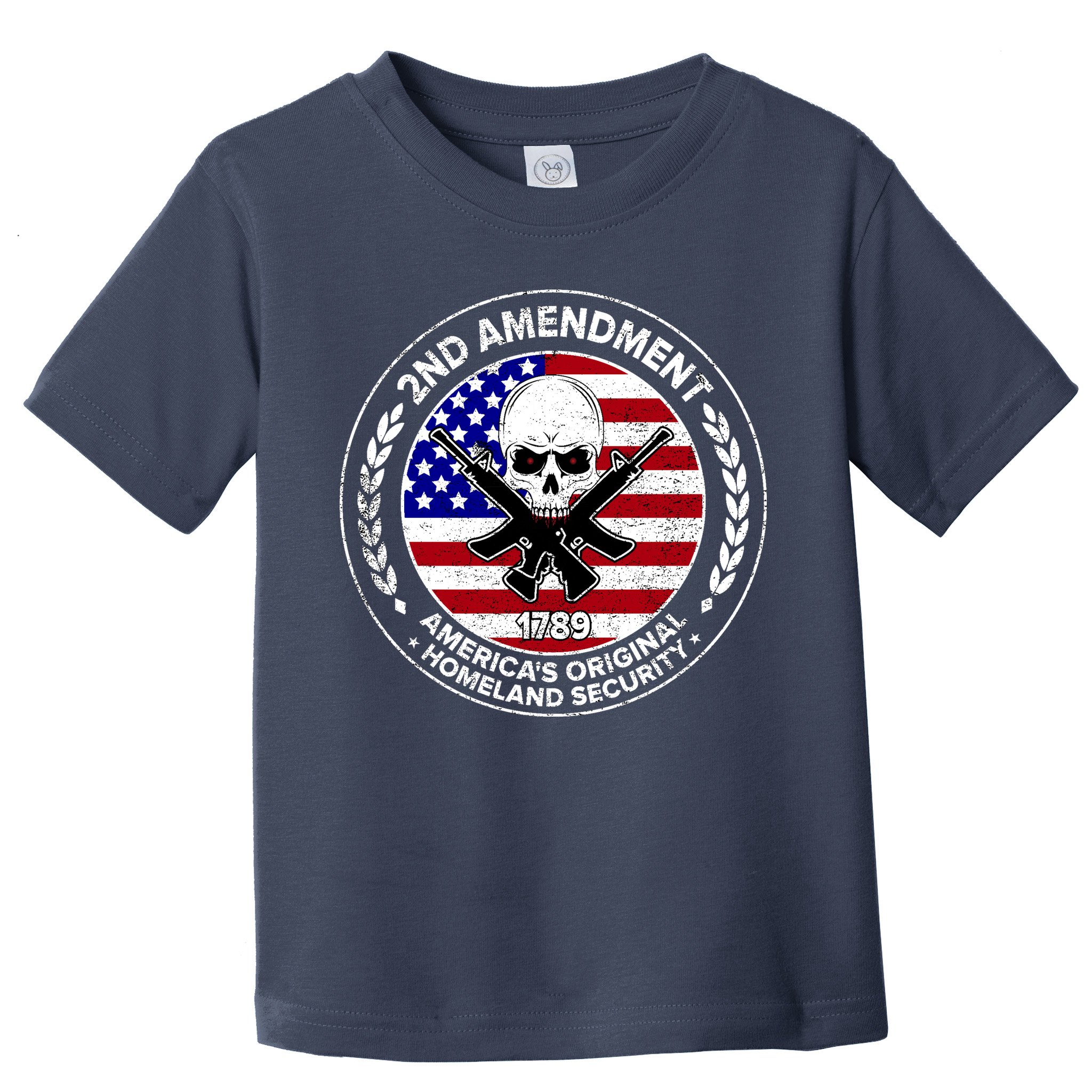2nd Amendment America's Original Homeland Security 1789 Front And Back Toddler T-Shirt