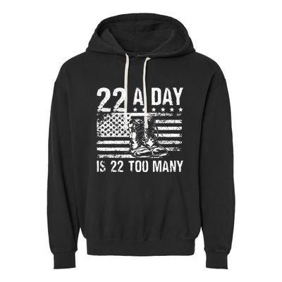 22 A Day Is 22 Too Many Veteran Lives Matter USA Flag Garment-Dyed Fleece Hoodie