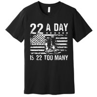 22 A Day Is 22 Too Many Veteran Lives Matter USA Flag Premium T-Shirt