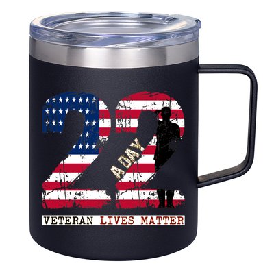 22 A Day Veteran Gift Meaningful Gift 22 A Day Veteran Suicide Gift 12oz Stainless Steel Coffee Mug