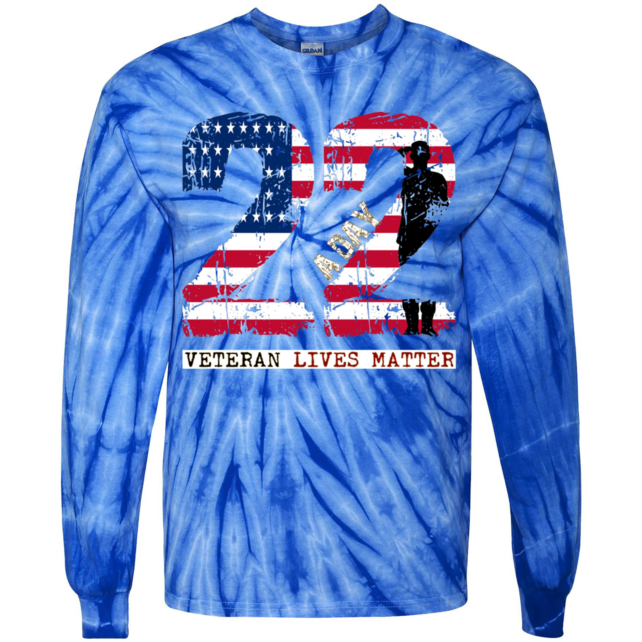 22 A Day Veteran Gift Meaningful Gift 22 A Day Veteran Suicide Gift Tie-Dye Long Sleeve Shirt