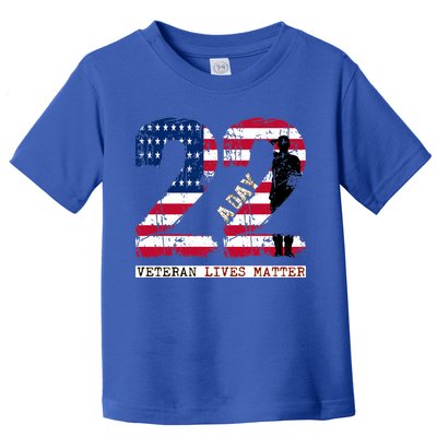 22 A Day Veteran Gift Meaningful Gift 22 A Day Veteran Suicide Gift Toddler T-Shirt