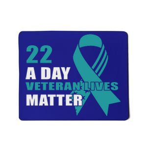 22 A Day Soldier Veteran PTSD Awareness Mousepad