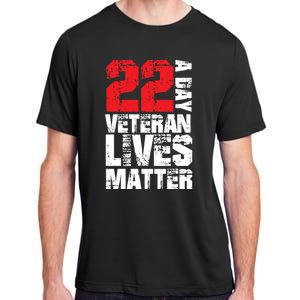 22 A Day Veteran Lives Matter Suicide Awareness Veterans Day Gift Adult ChromaSoft Performance T-Shirt