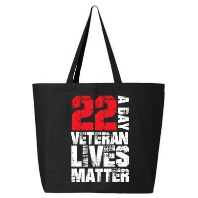 22 A Day Veteran Lives Matter Suicide Awareness Veterans Day Gift 25L Jumbo Tote