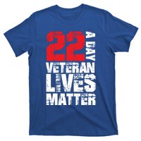 22 A Day Veteran Lives Matter Suicide Awareness Veterans Day Gift T-Shirt