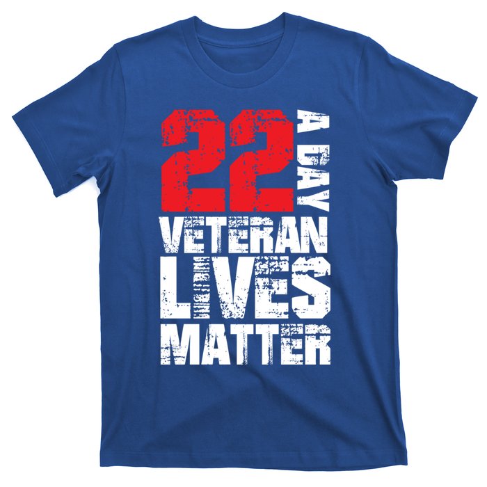 22 A Day Veteran Lives Matter Suicide Awareness Veterans Day Gift T-Shirt