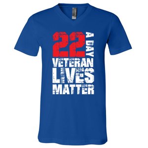 22 A Day Veteran Lives Matter Suicide Awareness Veterans Day Gift V-Neck T-Shirt