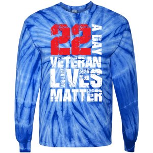 22 A Day Veteran Lives Matter Suicide Awareness Veterans Day Gift Tie-Dye Long Sleeve Shirt