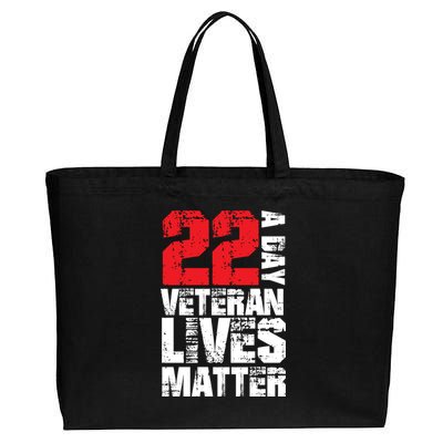 22 A Day Veteran Lives Matter Suicide Awareness Veterans Day Gift Cotton Canvas Jumbo Tote