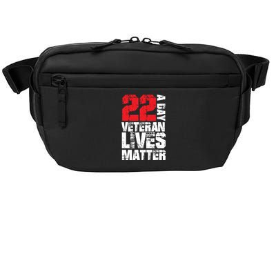 22 A Day Veteran Lives Matter Suicide Awareness Veterans Day Gift Crossbody Pack