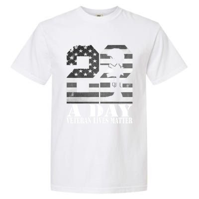 22 A Day Veteran Lives Matter American Flag Military Veteran Great Gift Garment-Dyed Heavyweight T-Shirt