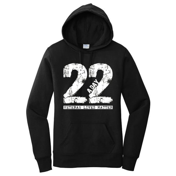 22 A Day Veteran 22 A Day Veteran Suicide Women's Pullover Hoodie