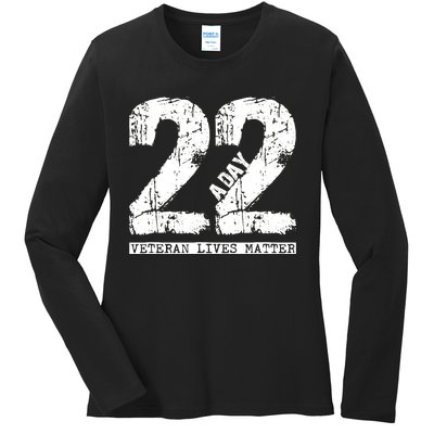 22 A Day Veteran 22 A Day Veteran Suicide Ladies Long Sleeve Shirt