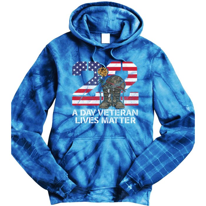 22 A Day Veteran Lives Matter Meaningful Gift Veteran Day Veterans Gift Tie Dye Hoodie