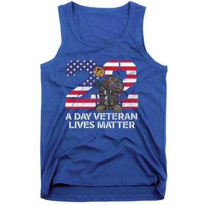 22 A Day Veteran Lives Matter Meaningful Gift Veteran Day Veterans Gift Tank Top