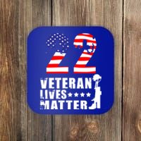 22 A Day Veteran Lives Matter I Veterans Day 2021 Honoring Gift Coaster