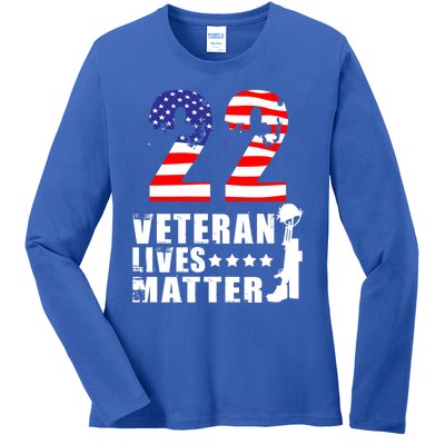 22 A Day Veteran Lives Matter I Veterans Day 2021 Honoring Gift Ladies Long Sleeve Shirt