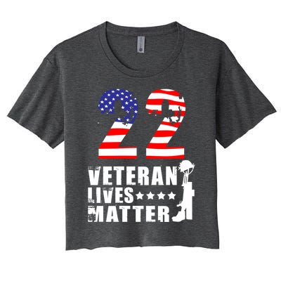 22 A Day Veteran Lives Matter I Veterans Day 2021 Honoring Gift Women's Crop Top Tee