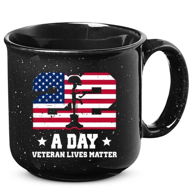 22 A Day Veteran Lives Matter 15oz Campfire Ceramic Mug